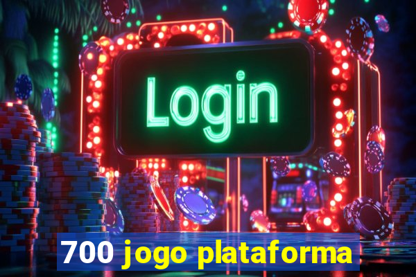 700 jogo plataforma